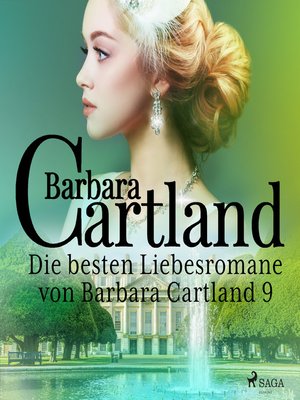 cover image of Die besten Liebesromane von Barbara Cartland 9